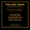 The Light Inside Scented Candle – Lemon Verbena (Brown Glass Cup)